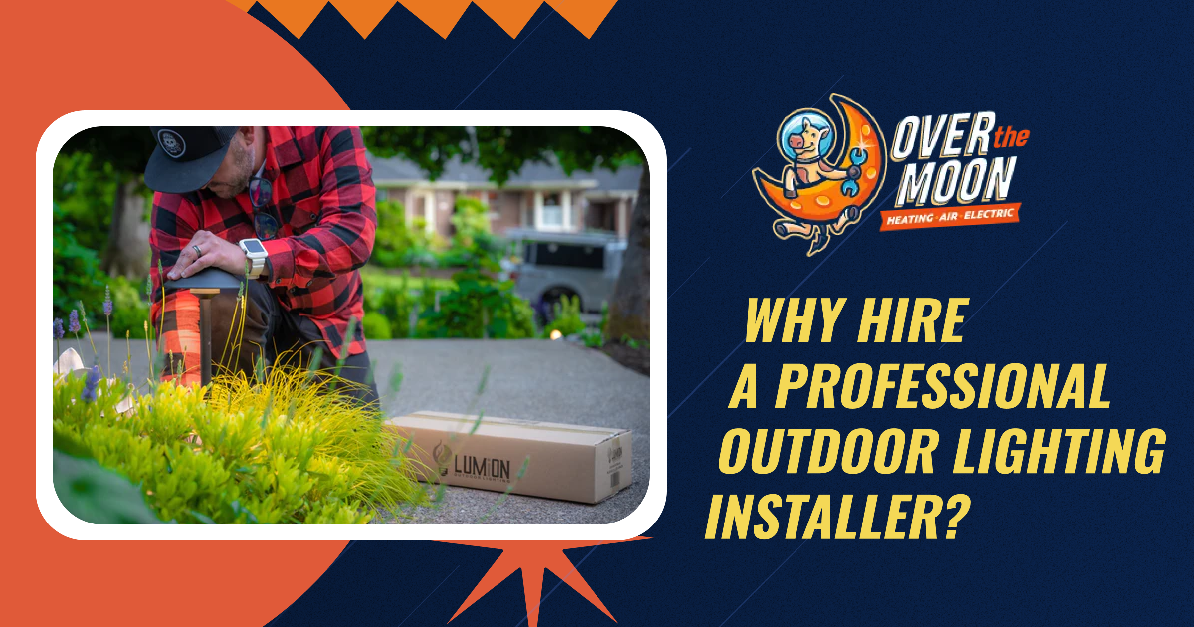 Why Hire a Professional Outdoor Lighting Installer_