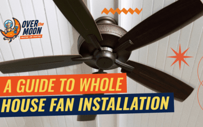 A Guide to Whole-House Fan Installation