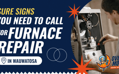 Sure Signs You Need to Call for Furnace Repair in Wauwatosa