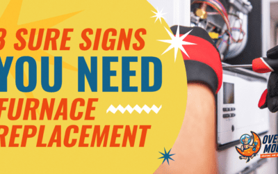 8 Sure Signs You Need Furnace Replacement